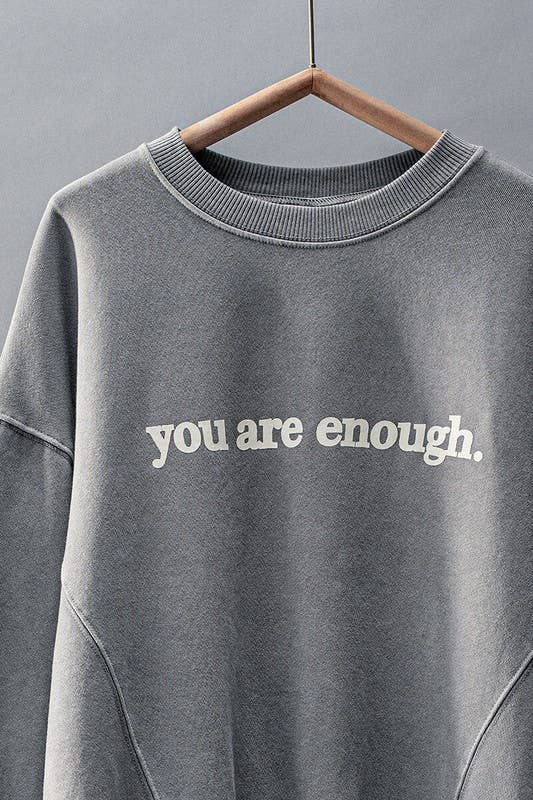 You Are Enough Vintage Wash Crewneck